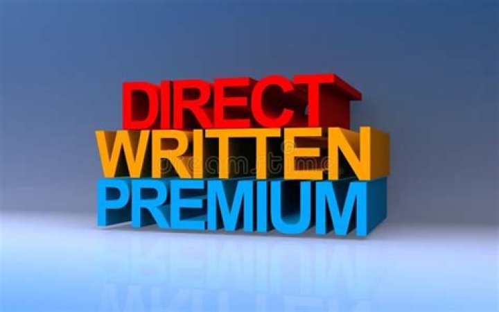 Direct written premium - How To Discuss