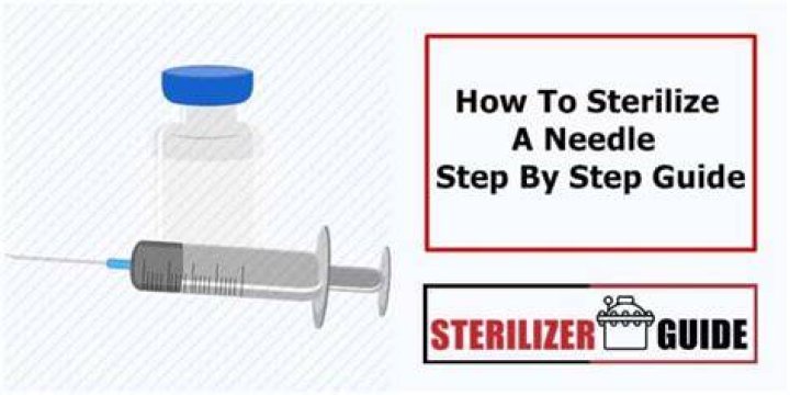 How To Sterilize A Needle