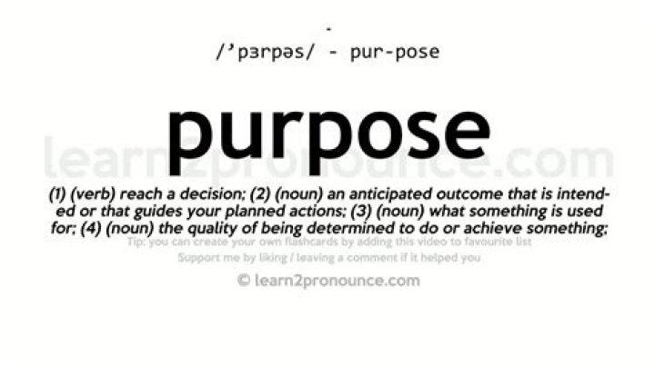 What Does Purpose Mean What Does Purpose Mean